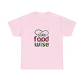 Stay foodwise Unisex Heavy Cotton Tee