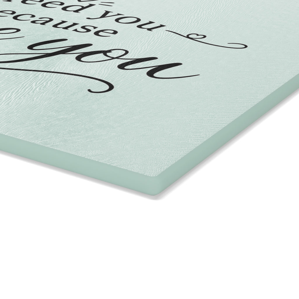 I feed you because I love you - Glass Cutting Board 2
