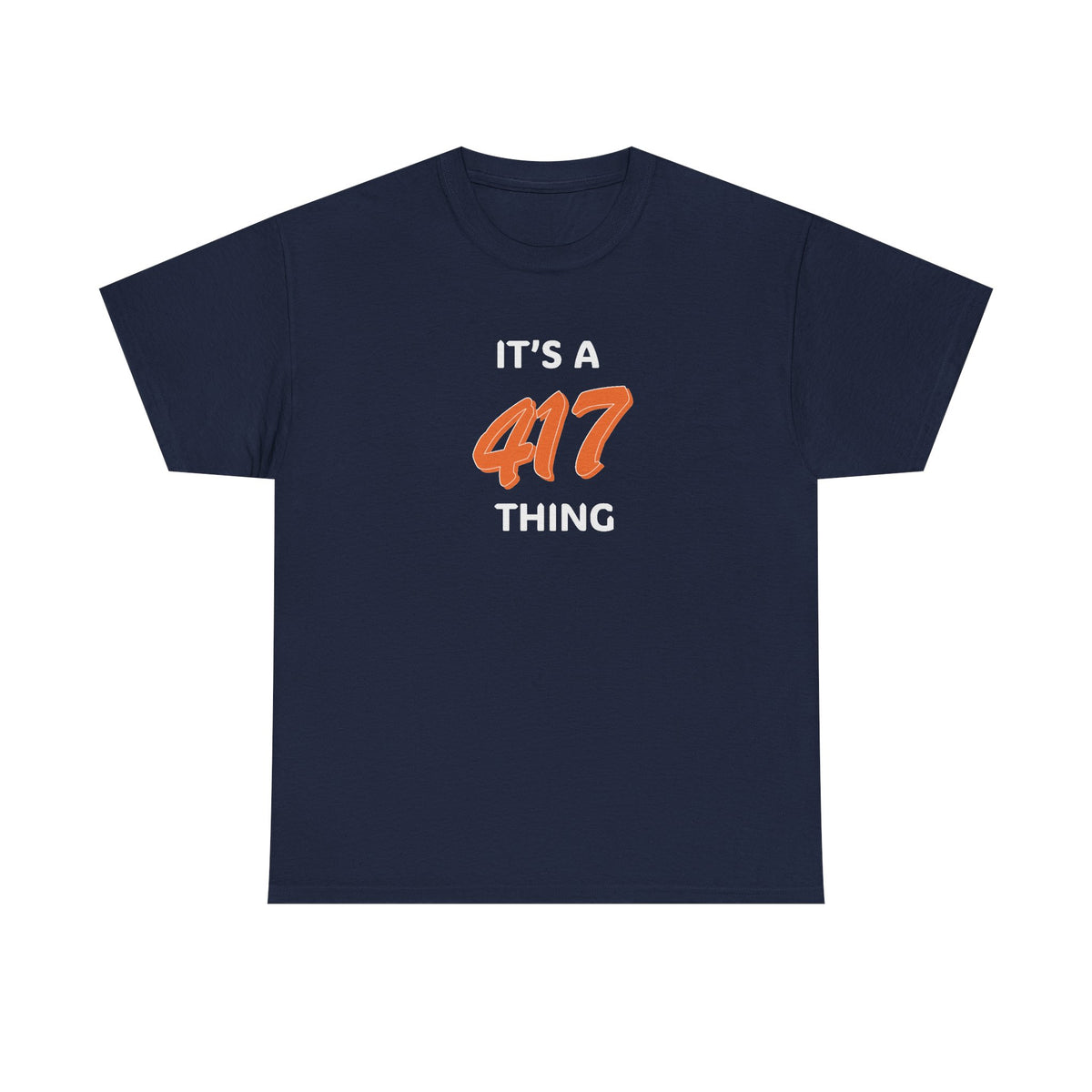 T-Shirt — "It's a 417 Thing" Graphic Tee