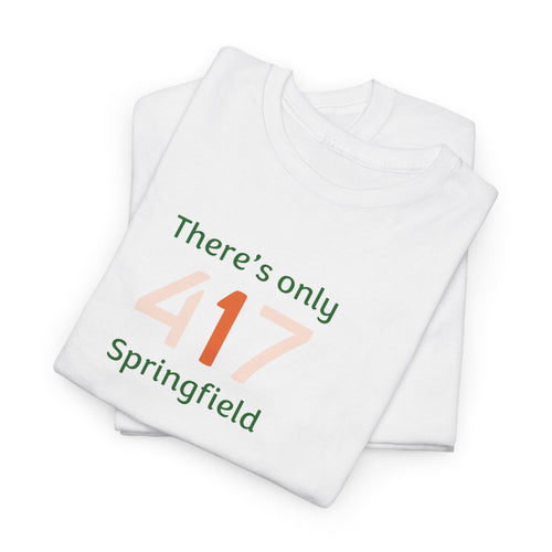 417 Springfield T-Shirt – "There's Only 417" City Pride Tee