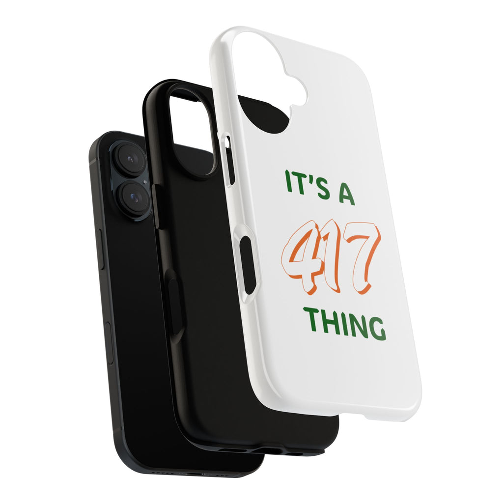 Phone Case — "It's a 417 Thing" Missouri Area Code Protective Cover