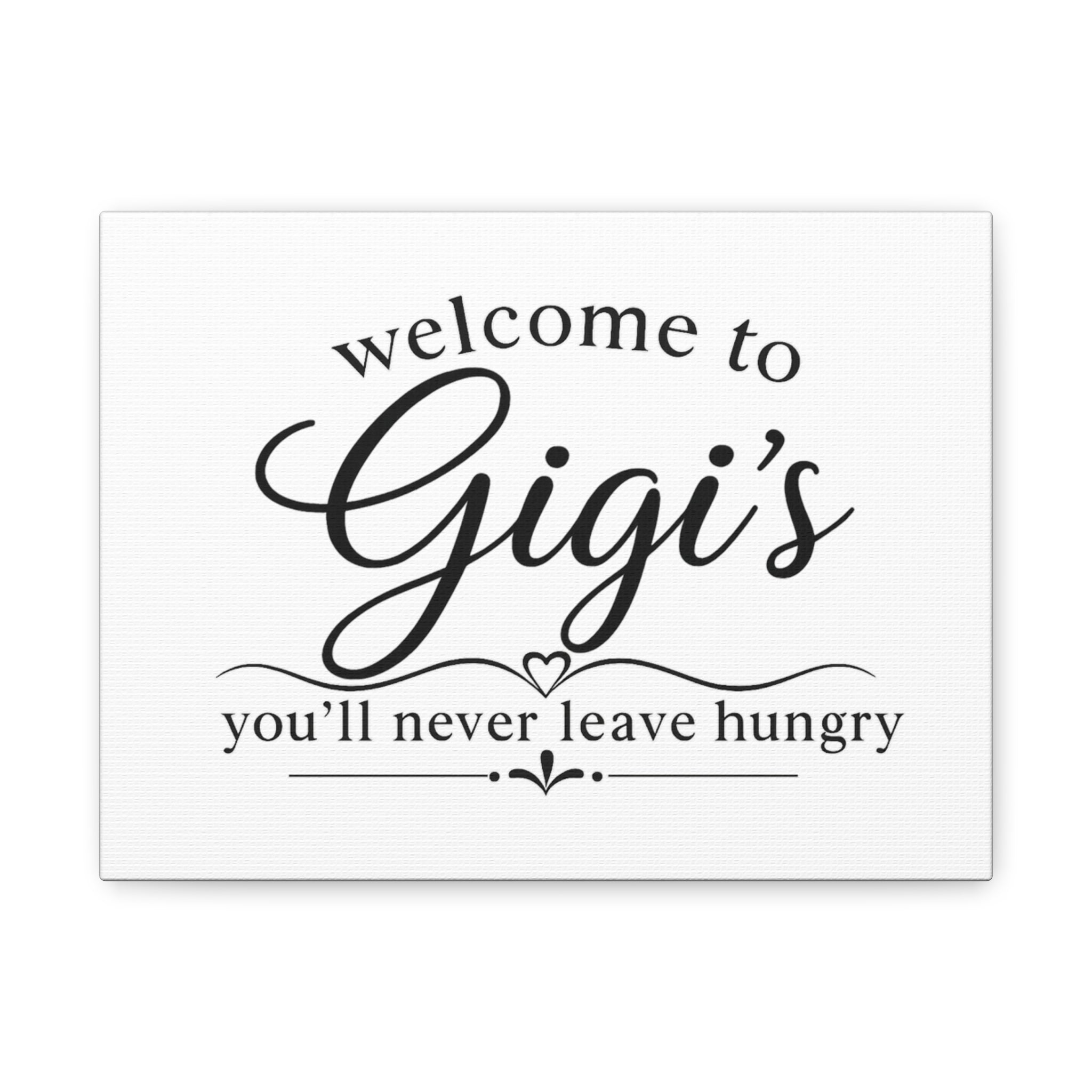 Welcome to GiGi's Matte Canvas, Stretched, 1.25"